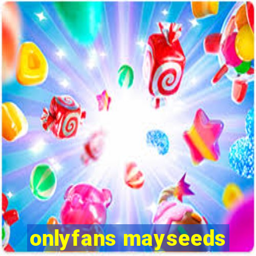 onlyfans mayseeds